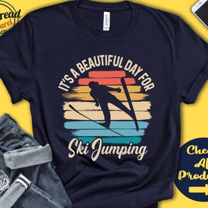 Ski Jumper Shirt | Beautiful Day For Ski Jumping | Ski Jumper Gift | Ski Lover | Jump | Snow Sports | Tank Hoodie | A1858