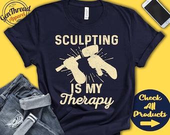 Sculpting Shirt | Gift For Sculptor | Ice Sculpting Tee | Chisel and Hammer | Hobby Is My Therapy | Tank Hoodie | A2357