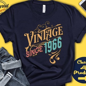 Vintage Since 1966 Shirt | Fifty Fifth Birthday Gift | 55 Year Old | 1966 Party | 55th Birthday Shirt | Born 1966 | Tank | Hoodie | A0359