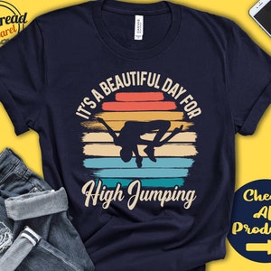High Jumper Shirt | Beautiful Day For High Jumping | High Jump Gift | Sports | Track And Field | Athletics | Tank Hoodie | A1623