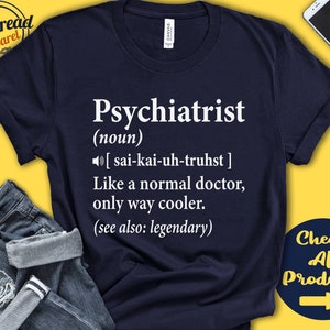 Psychiatrist Shirt | Psychiatrist Gift | Psychiatry Shirt | Psychiatry Gift | Doctor Appreciation | Thank You | Tank Top | Hoodie | A0467
