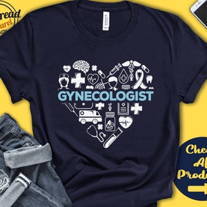 Gynecologist Shirt | Gynecologist Gift | Obstetrician | Obgyn | MD | PhD | Doctor | Graduation | Appreciation | Tank | Hoodie | A0187