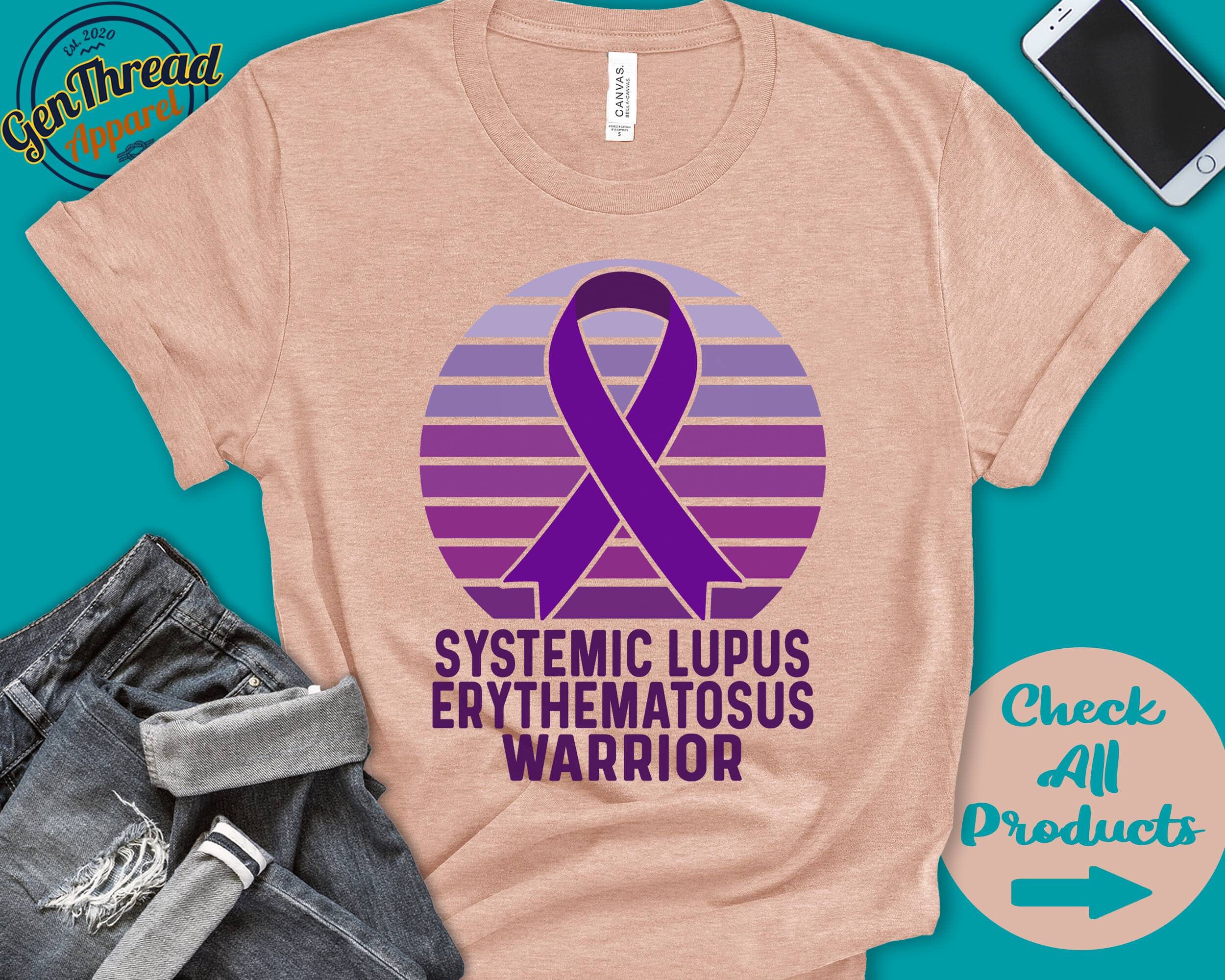 Systemic Lupus Erythematosus Shirt | SLE Awareness | Purple Ribbon
