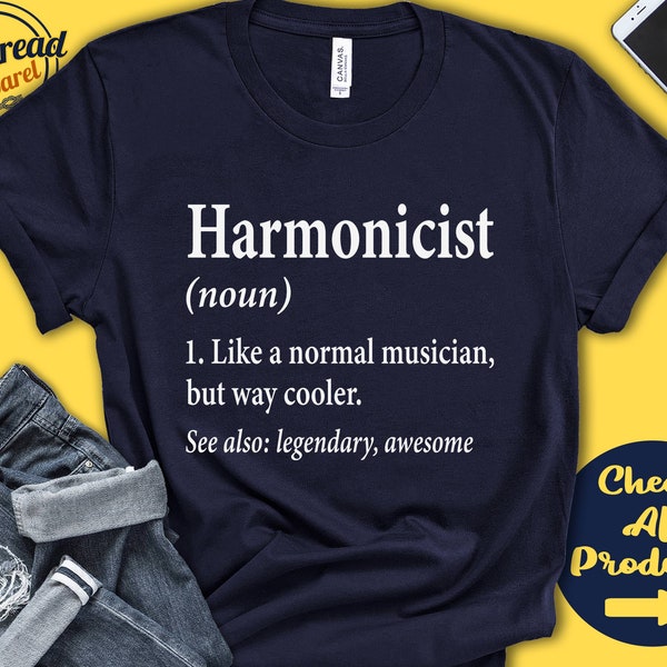 Harmonicist Shirt | Harmonicist Gift | Harmonica Player | Blues | Tee | Musical Instrument | Musician Definition | Tank Hoodie | A2654