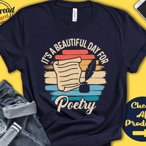 Poetry Shirt | Gift For Poet Shirt | Poetry Tee | Poem Writer | Literature | Beautiful Day Hobby Retro Shirt | Tank Hoodie | A2268