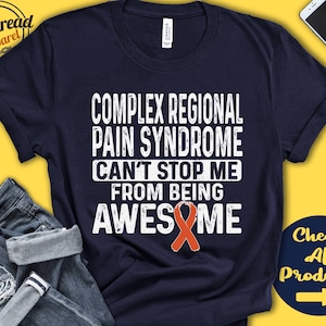 Complex Regional Pain Syndrome Shirt | CRPS Awareness | Orange Ribbon | Fighter | Warrior | Surgery | Cant Stop | Tank Hoodie | A1104