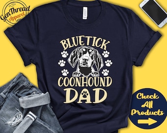 Pai de Bluetick Coonhound | Camiseta Bluetick Coonhound | Presente | Papai | Novo Pai de Cachorro | Dono de Cachorro | Amante | Raça | Camiseta Regata Moletom com Capuz | A3435