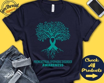 Premenstrual Dysphoric Disorder Shirt | PMDD Awareness | Tree Of Life | Teal Ribbon | Fighter | Warrior | Recovery  | Tank Hoodie | A2819