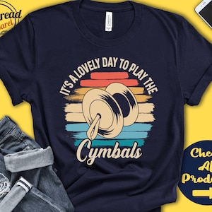 Cymbals Player Shirt | Cymbals Gift | Marching Cymbals | Percussion | Musician | Music | Marching Band | Lovely Day | Tank Hoodie | A2378