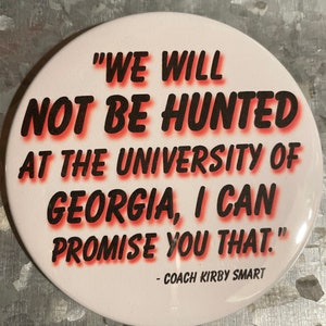 We Will Not Be Hunted Gameday Pinback Button