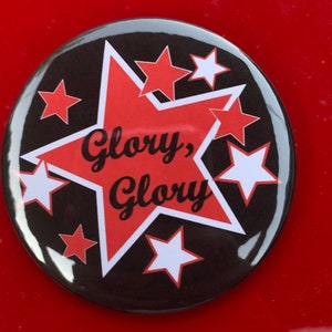 Black Glory Glory Gameday Pinback Button
