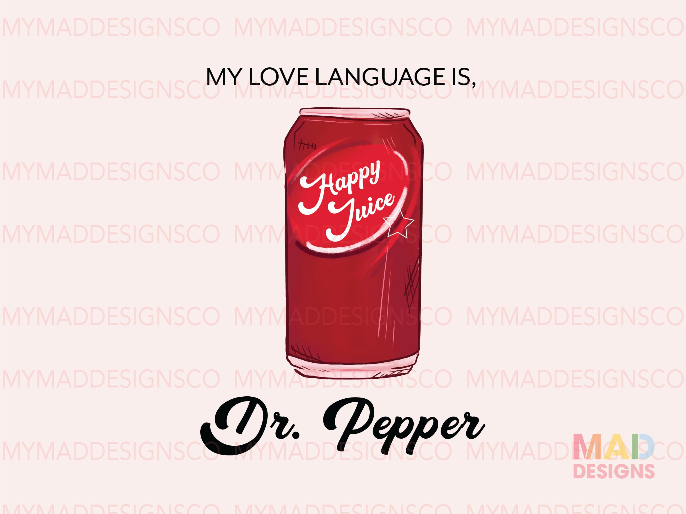 My Love Language Is Dr Pepper Digital Download PNG Etsy