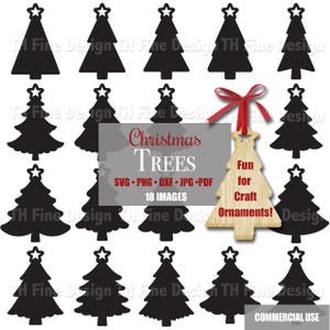 May include: A collection of black Christmas tree silhouettes with star toppers. A wooden tree ornament with the text "Fun for Craft Ornaments!" is included. The image also contains the text "Christmas Trees" and file type options.