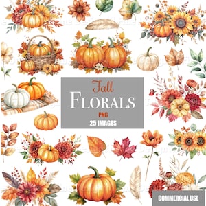 May include: Watercolor illustrations of pumpkins, sunflowers, and fall foliage. The image includes a variety of pumpkins, leaves, and floral arrangements. Text in the center reads "Fall Florals PNG 25 Images".