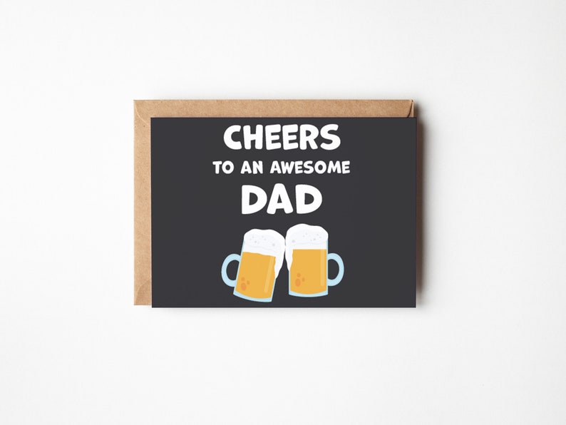 Printable Father's Day Card Card for Dad Beer Father's Day Card Beer Card for Dad Father's Day Card for Dad Celebrate Dad image 1