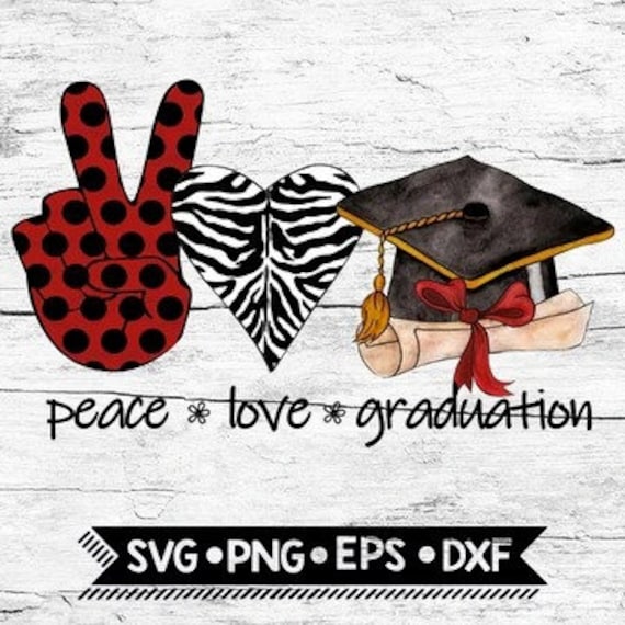 Download Peace love graduation svg png dxf eps download files | Etsy