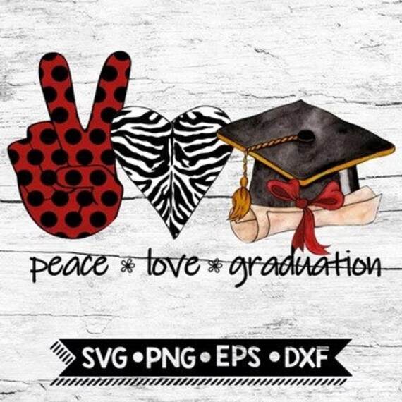 Download Peace love graduation svg png dxf eps download files | Etsy