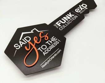 Said Yes To The Address, Closing Photo Prop, Key Sign for Realtors, Realtor Gift, Closing Sign, Sold Sign, Realtor Marketing, 3D Custom