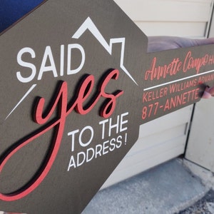 Said Yes to the ADDRESS Sign, 3D Closing Photo Prop, Modern Key Sign for Realtors, Realtor Gift, Closing Sign, Sold Sign, Realtor marketing