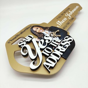 Said Yes To The Address Photo sign, Modern Key Sign for Realtors, Realtor Gift, Closing Sign, Sold Sign, and Custom, Realtor Photo 3D Sign