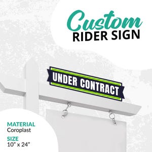 Under Contract Rider Sign 6&quot;x24&quot;, Open House, House For Sale, For Sale, For Rent, For Lease