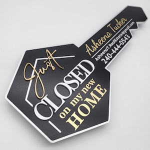 Just Closed on my New Home, Key Sold Sign, Closing Photo Prop, Modern Key Sign for Realtors, Realtor Gift, Closing Sign, Sold Sign, Custom