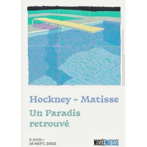 K&ouml;nnte beinhalten: Plakat mit einer farbenfrohen Illustration eines Schwimmbeckens mit Sprungbrett. Der Text "Hockney - Matisse Un Paradis retrouv&eacute;" ist zu sehen, sowie die Daten "9 juin > 18 sept. 2022" und das Logo "MUS&Eacute;EMATISSE".