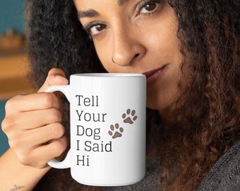 Dog Mom Mug Dog Dad Mug Dog Lover Mug Funny Dog Mug Gift For Dog Lovers Dog Owners Dog Lover Gift Dog Dad Gift Dog Gifts Dog Mom Gift