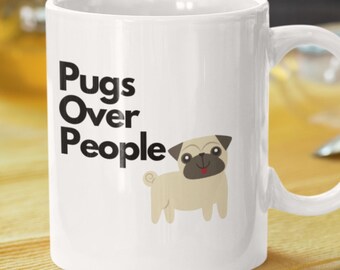 Pug Mug Pug Gift Dog Mom Coffee Mug Dog Lover Mug Dog Lover Gift Funny Dog Mug Dog Dad Mug Gift For Dog Lovers Dog Dad Gift Dog Mom Gift