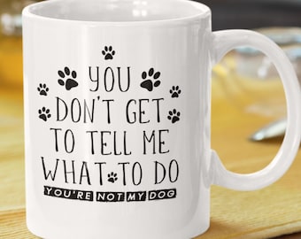 Dog Lover Mug Funny Dog Mug Dog Dad Mug Gift For Dog Lovers Dog Owners Dog Mom Mug Dog Lover Gift Dog Dad Gift Dog Gifts Dog Mom Gift