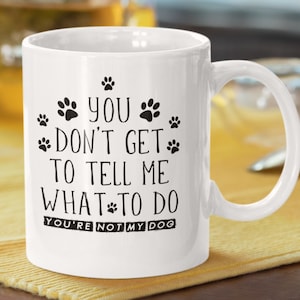 Dog Lover Mug Funny Dog Mug Dog Dad Mug Gift For Dog Lovers Dog Owners Dog Mom Mug Dog Lover Gift Dog Dad Gift Dog Gifts Dog Mom Gift