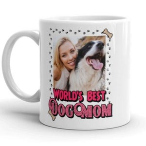 Personalized Dog Mug Custom Dog Mug Dog Mom Mug Dog Lover Mug Gifts For Dog Moms Dog Lover Gift Dog Mom Gift Dog Mom Coffee Mug Dog Gifts
