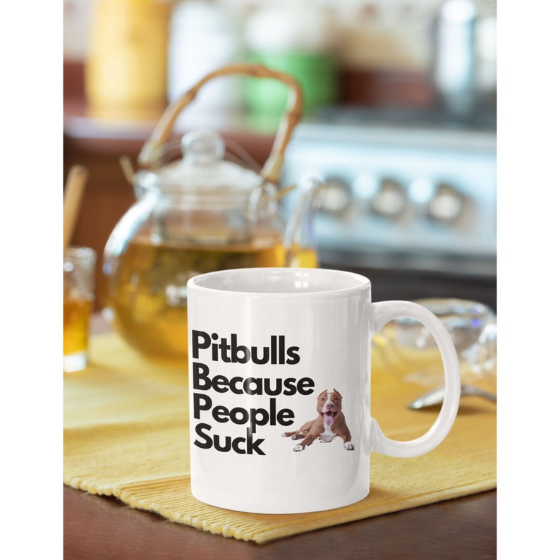 Pitbull Mug Pitbull Mom Dog Mom Coffee Mug Dog Lover Mug Dog Lover Gift Funny Dog Mug Dog Dad Mug Gift For Dog Lovers Dog Dog Mom Dad Gift image 1