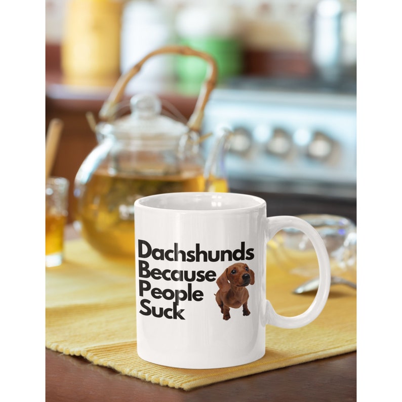Dachshund Mug Dachshund Lover Gift Dog Mom Mug Dog Dad Mug Dachshund Gift Dog Lover Mug Dog Lover Gift Funny Dog Mug Dog Mom Dog Dad Gift image 1