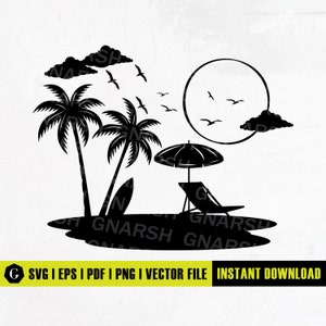 Sunset Beach Svg | Beach Life svg | Sunset svg | Beach Svg | Palm Svg | Sea Svg | Sea Breeze Svg | Beach Scene svg | Png Dxf Jpg Eps Vector