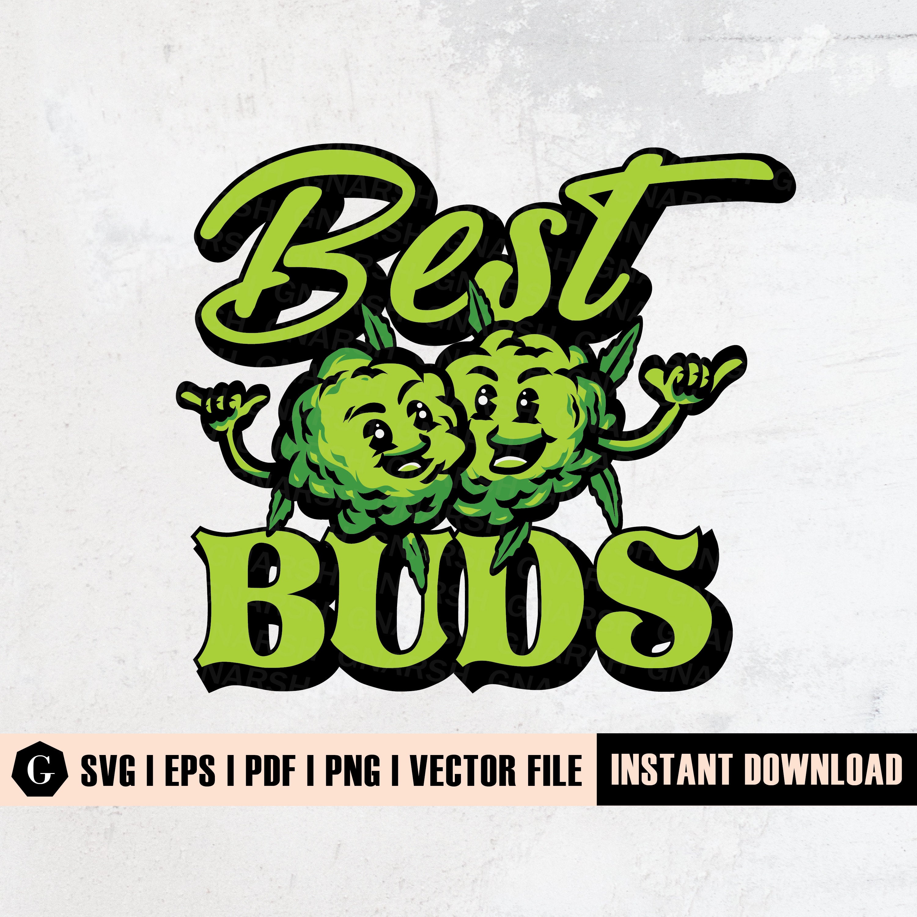 Best Buds Svg | Smoking Joint Svg | Smoking Weed | Smoking