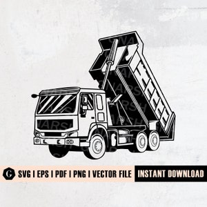 Dump Truck Svg File | Truck Svg | Trucker Svg | Trucking Svg | Dump Truck Cut Files | Dump Truck Files for Cricut | Dump Truck Clipart