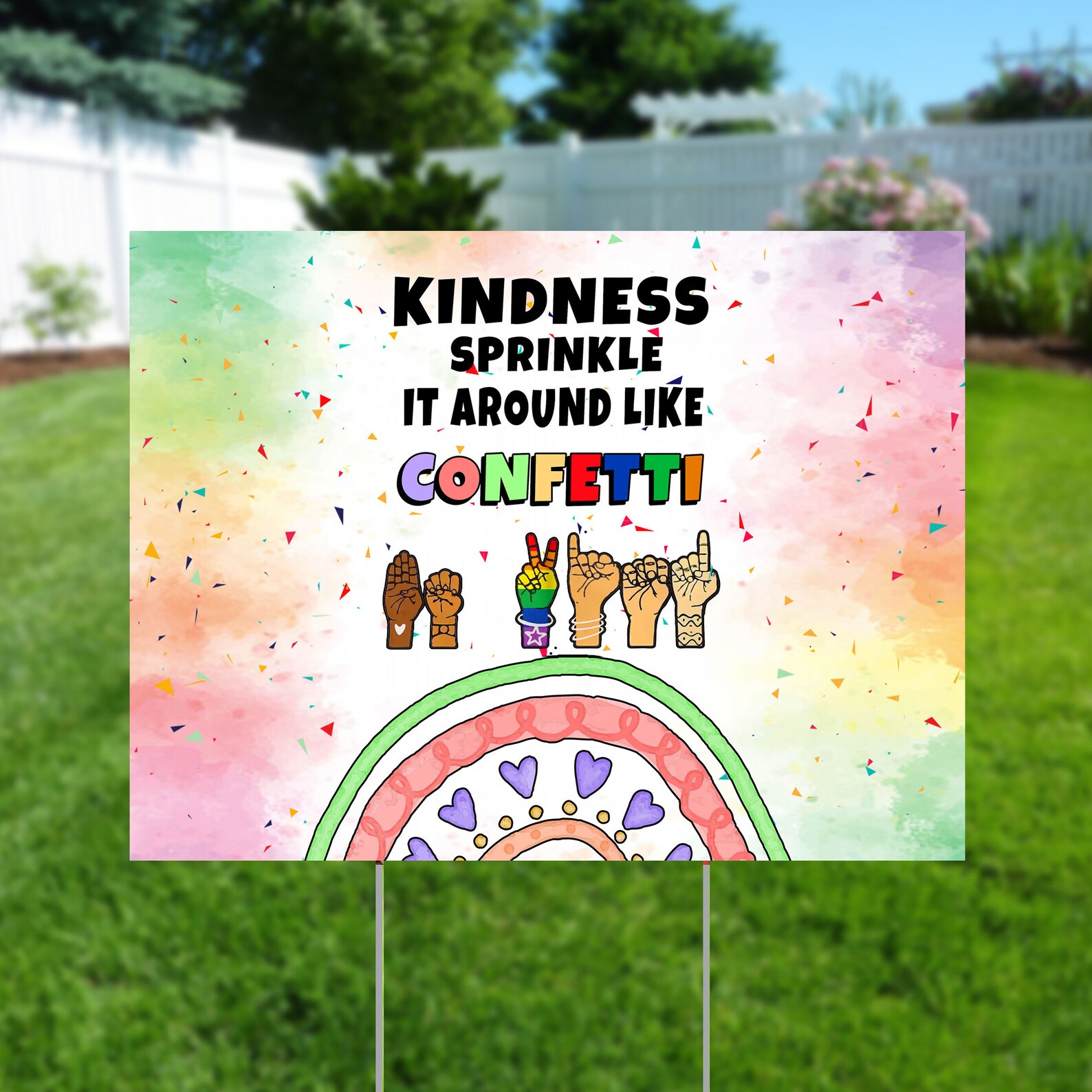 Kindness Sprinkle It Around Like Confetti Yard Sign We Rise Etsy