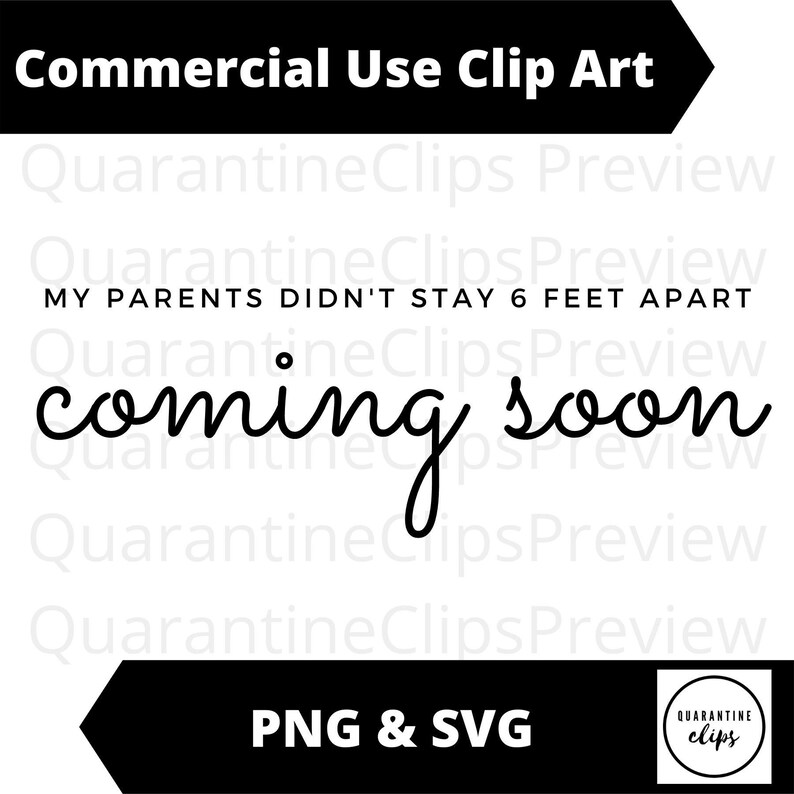 My Parents Didn T Stay 6 Feet Apart Coming Soon Svg Etsy