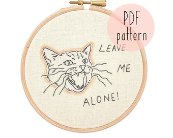 Leave Me Alone Cat PDF embroidery pattern | Cat embroidery pattern | Embroidery pattern download | Embroidery for beginners | angry cat