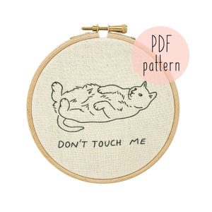 PDF Don’t touch me embroidery pattern | Cat embroidery pattern | Embroidery pattern download | Beginner embroidery