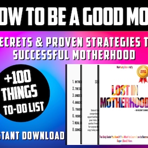 Lost in Motherhood Guide How to Become a Good Mom New Mum Guide