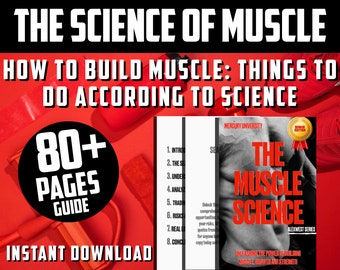 The Science of Muscle How to Build Muscle Growth and Strength Science of Bodybuilding