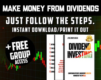 Dividend Investing: Compound Interest/ Uncovering the 8th Wonder of the World/ How to Make Money Investing Simple Guide +FREE Bonus