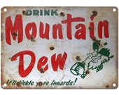 Porcelain Look Drink Mountain Dew Soda 10 quot x 7 quot Reproduction Metal Sign