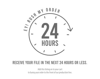 Rush My Order | 24 HOURS