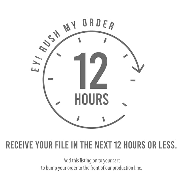 Rush My Order | 12 HOURS