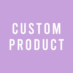 May include: A light purple background with the words "CUSTOM PRODUCT" in large, white, sans-serif font. The text is centered and takes up most of the image space.