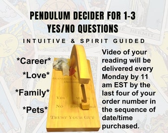 Pendulum Decider for 1-3 yes/no Questions about *Love* *Career* *Family* *Pets* and more from a reader with 20yrs+ Psychic & Biz Experience