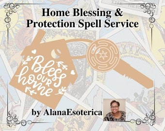 Home Blessing & Protection Spell Service.  Intuitive, Same Day (within 24hrs), Witch with 20yrs Tarot and Biz Experience